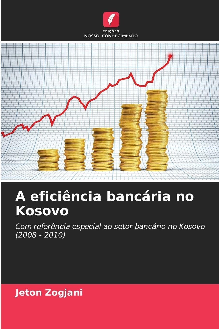 A eficiência bancária no Kosovo Law