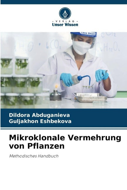 Mikroklonale Vermehrung von Pflanzen Natural Sciences