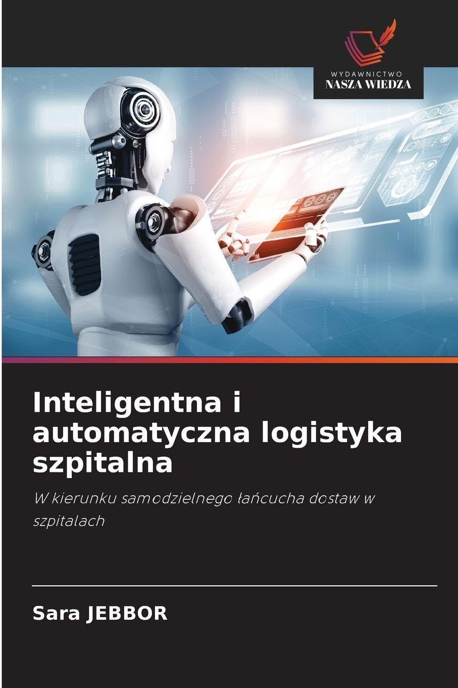 Inteligentna i automatyczna logistyka szpitalna Medicine