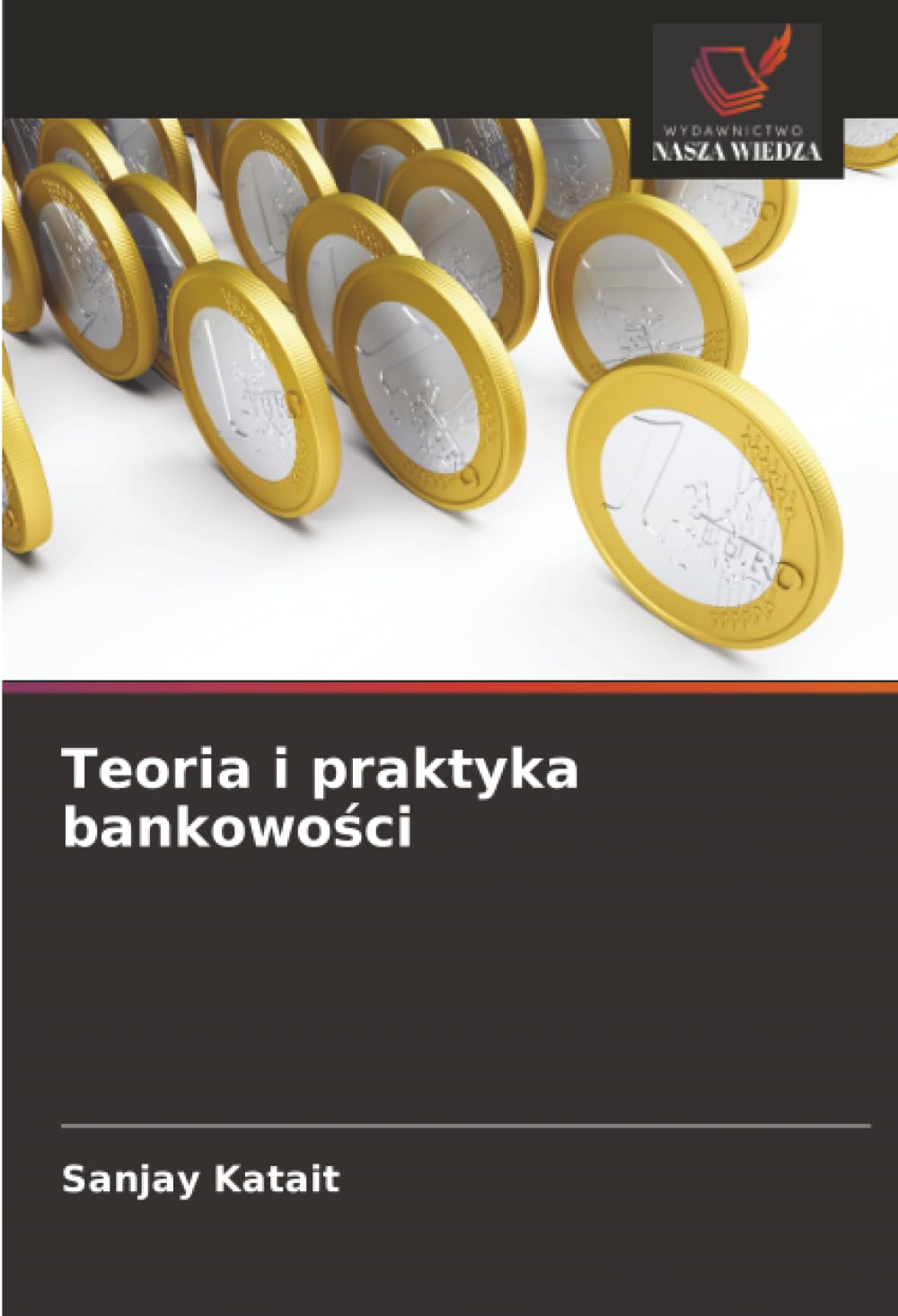 Teoria i praktyka bankowo¿ci Law