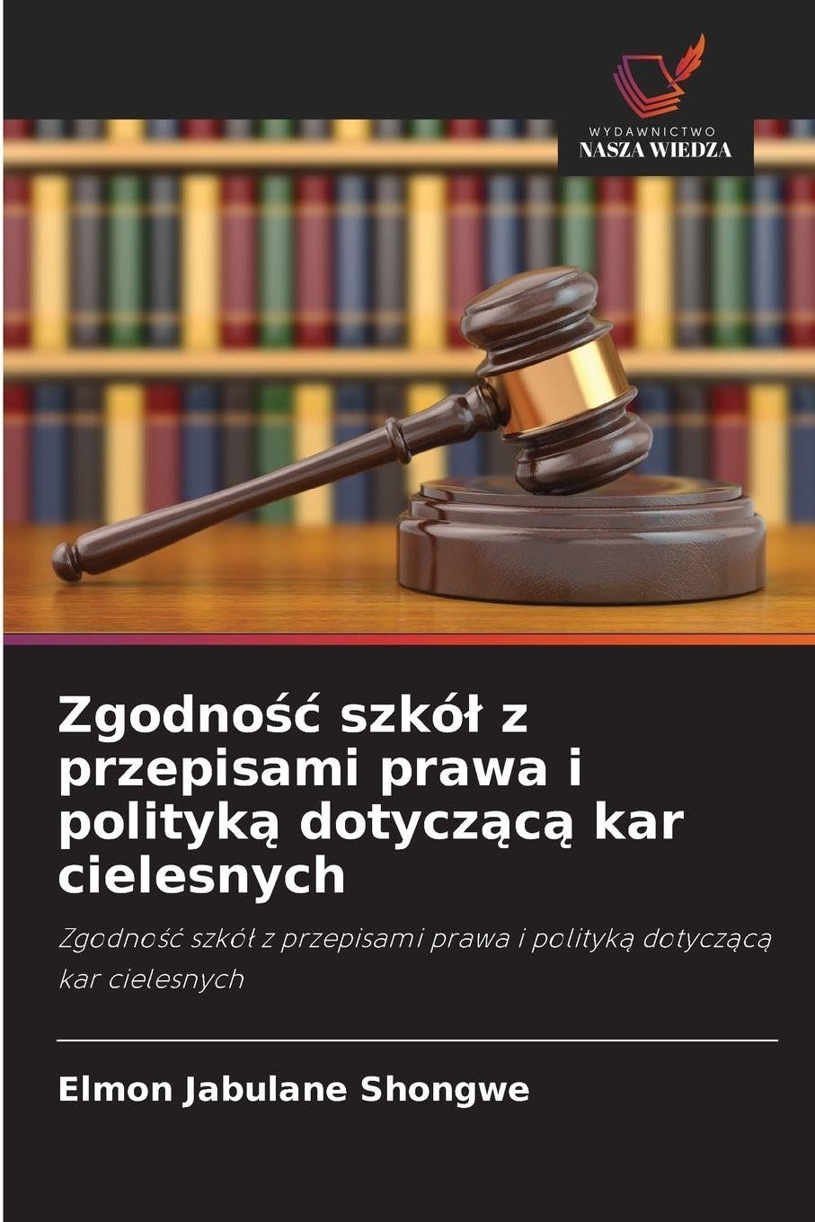Zgodno¿¿ szkó¿ z przepisami prawa i polityk¿ dotycz¿c¿ kar cielesnych Business, Finance & Career