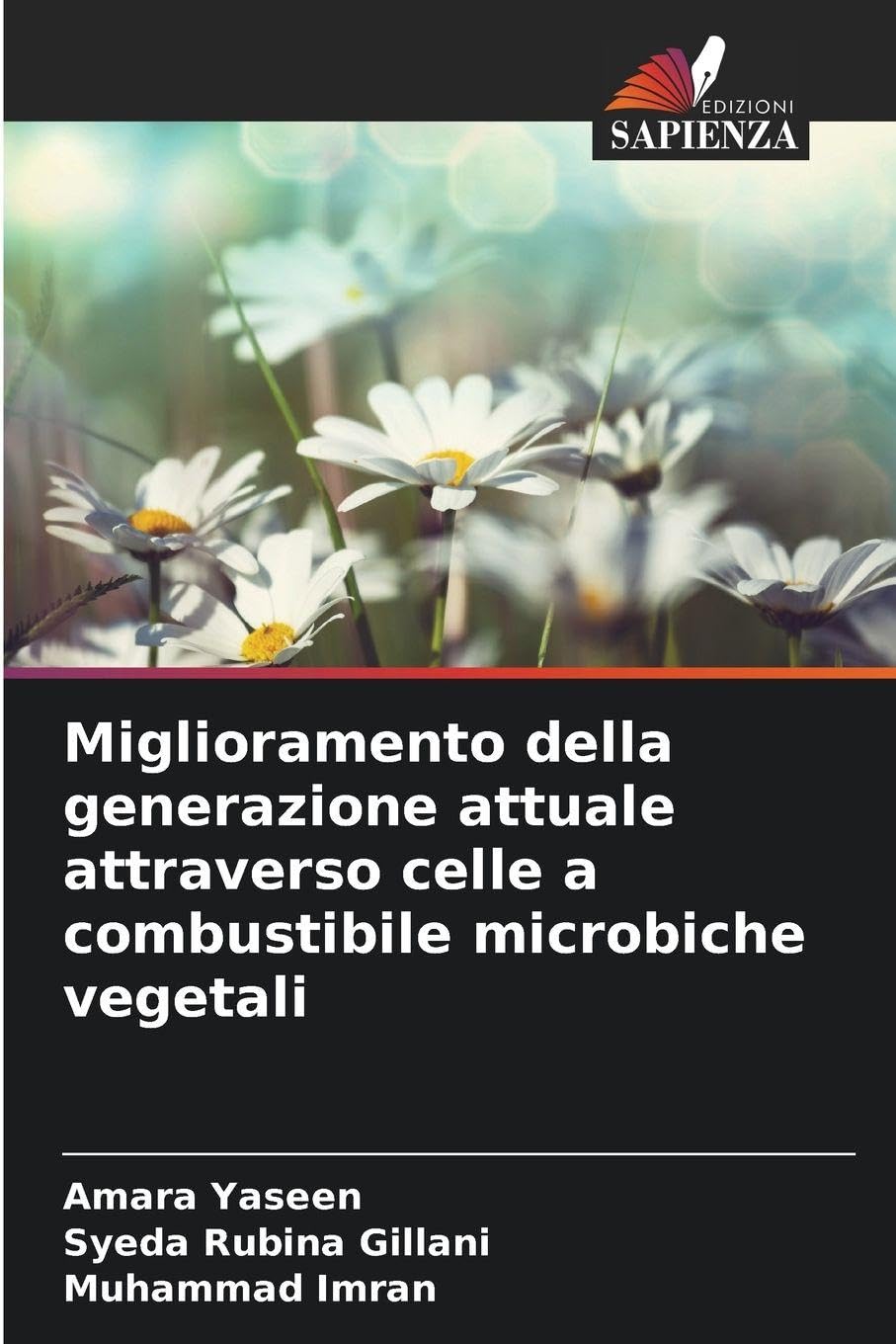 Miglioramento della generazione attuale attraverso celle a combustibile microbiche vegetali Natural Sciences