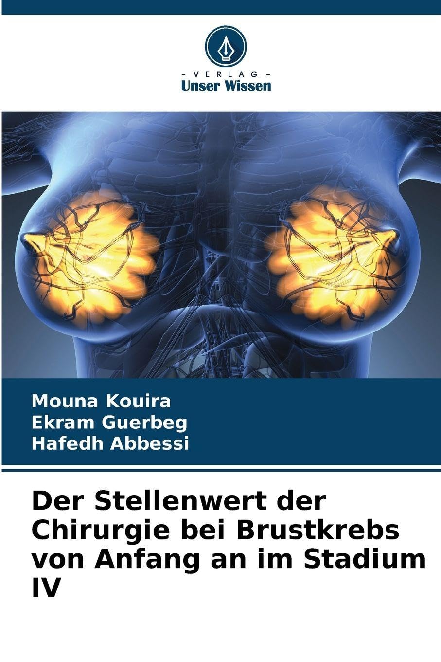 Der Stellenwert der Chirurgie bei Brustkrebs von Anfang an im Stadium IV Medicine