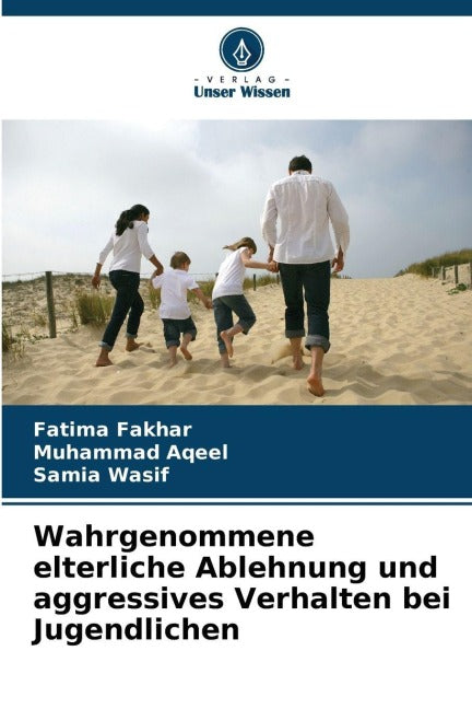 Wahrgenommene elterliche Ablehnung und aggressives Verhalten bei Jugendlichen Books