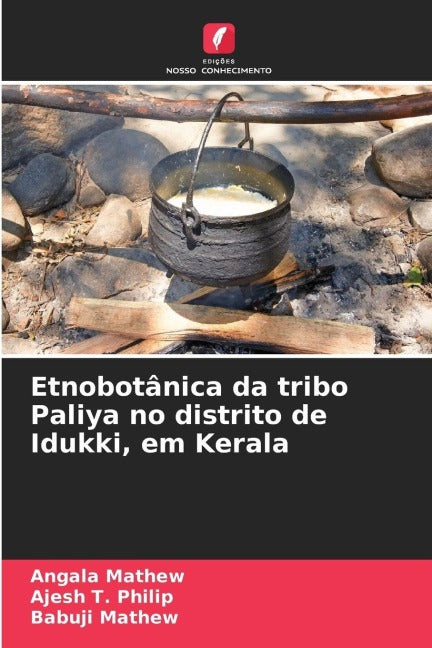 Etnobotânica da tribo Paliya no distrito de Idukki, em Kerala Natural Sciences