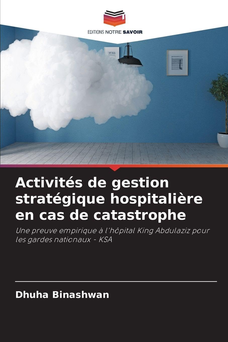 Activités de gestion stratégique hospitalière en cas de catastrophe Law