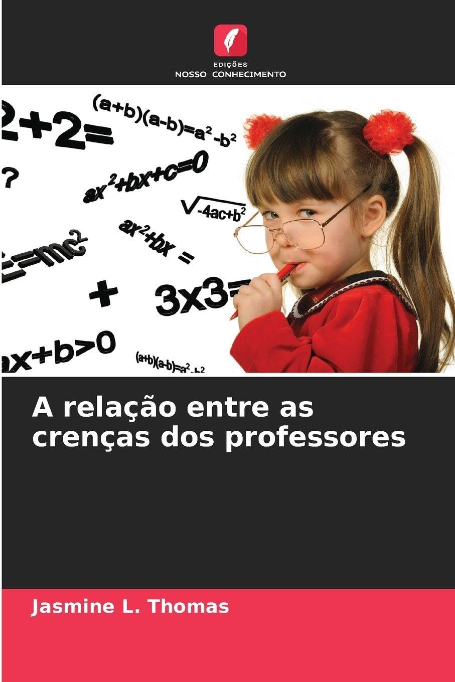 A relação entre as crenças dos professores Business, Finance & Career