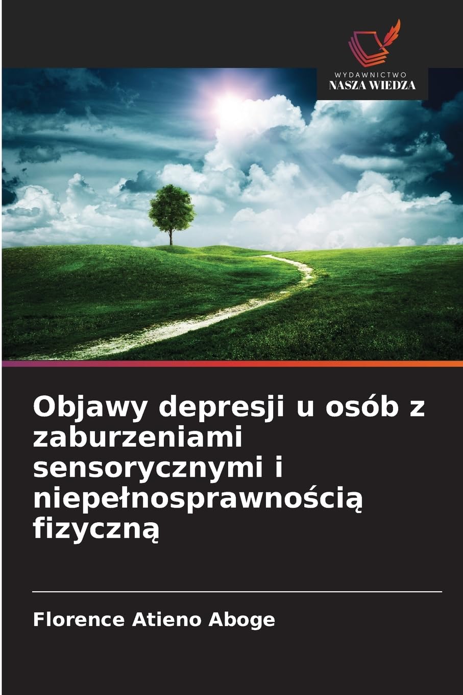 Objawy depresji u osób z zaburzeniami sensorycznymi i niepe¿nosprawno¿ci¿ fizyczn¿ Psychology