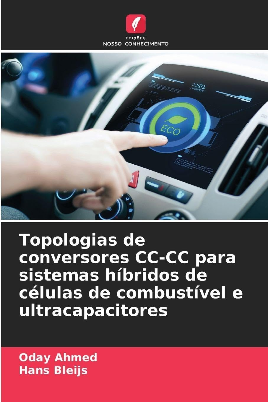 Topologias de conversores CC-CC para sistemas híbridos de células de combustível e ultracapacitores Business & Technology