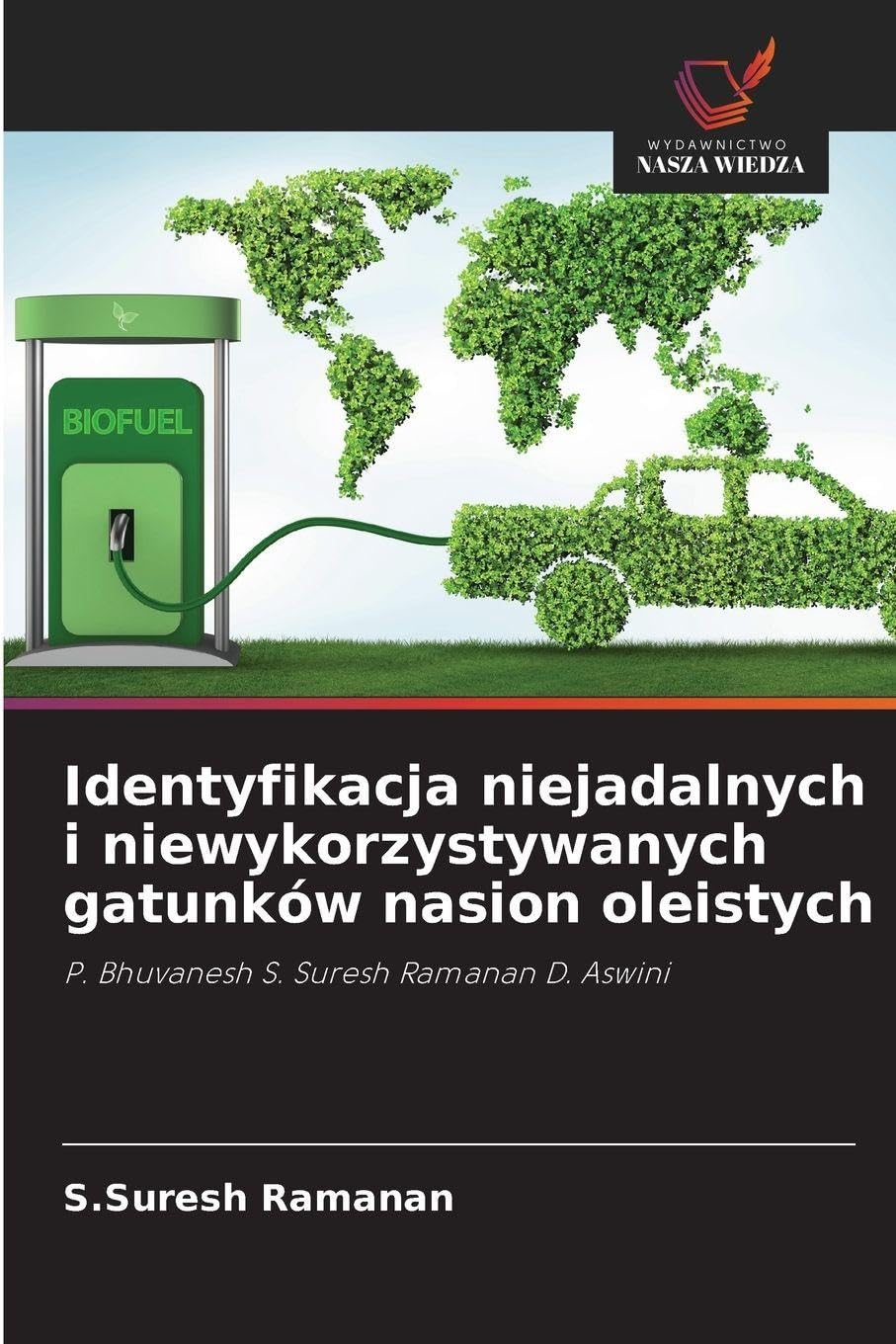 Identyfikacja niejadalnych i niewykorzystywanych gatunków nasion oleistych Natural Sciences