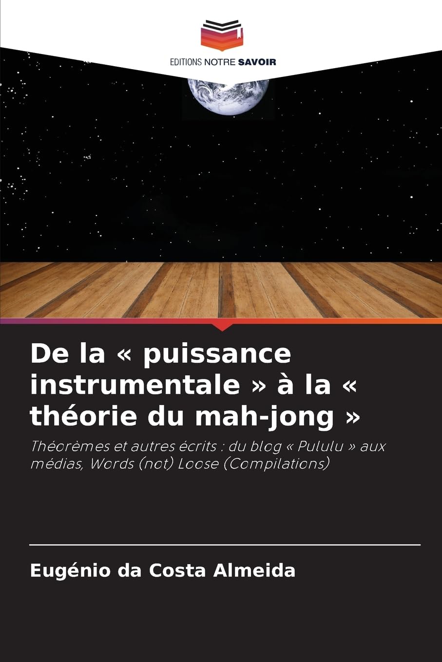 De la ' puissance instrumentale ' à la ' théorie du mah-jong ' Law