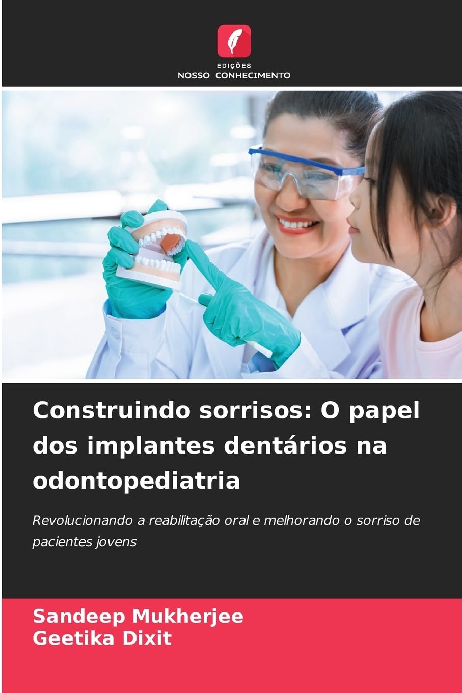 Construindo sorrisos: O papel dos implantes dentários na odontopediatria Medicine