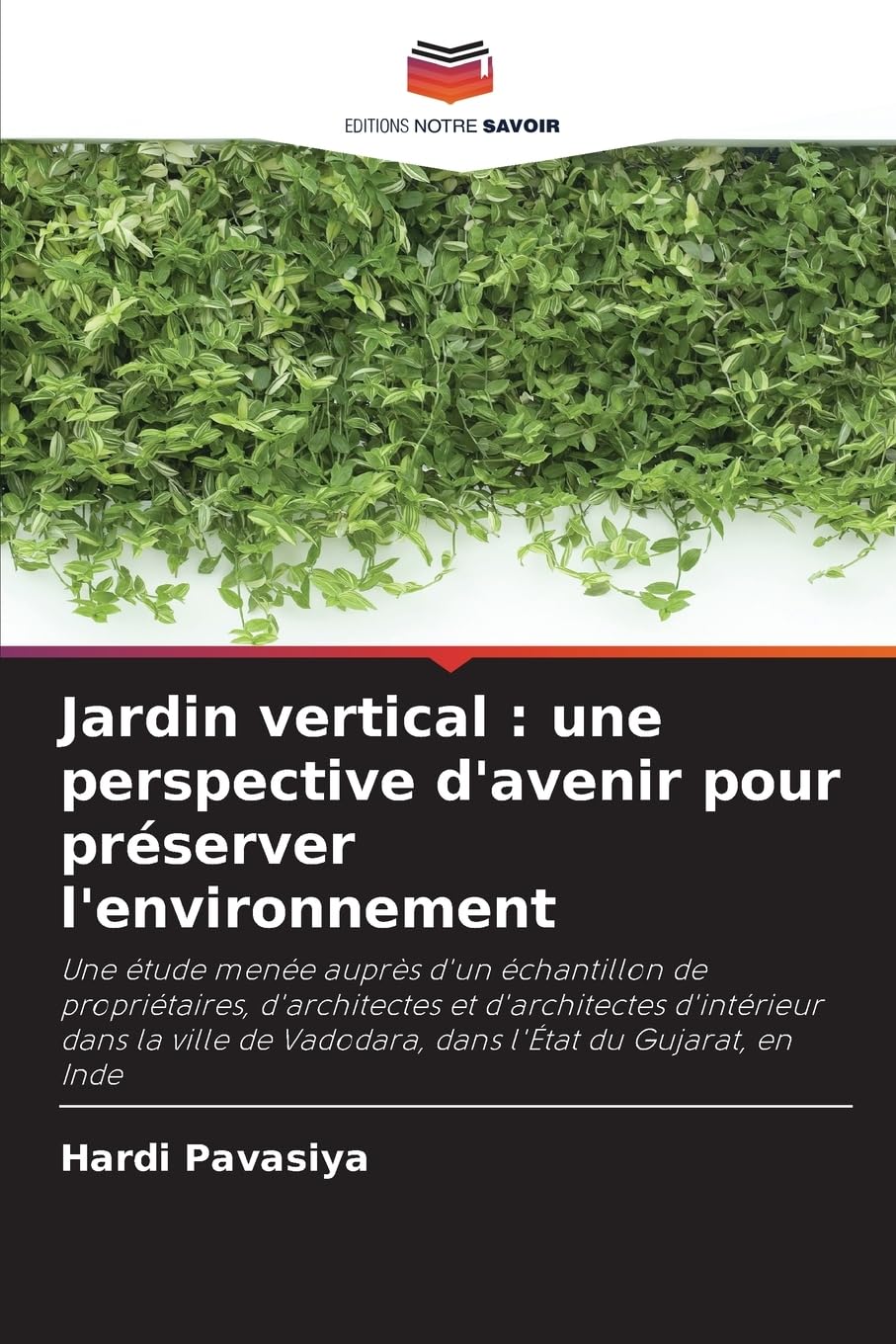 Jardin vertical : une perspective d'avenir pour préserver l'environnement Architecture