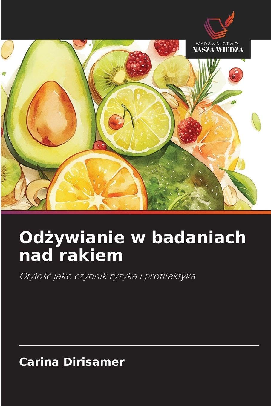 Od¿ywianie w badaniach nad rakiem Natural Sciences