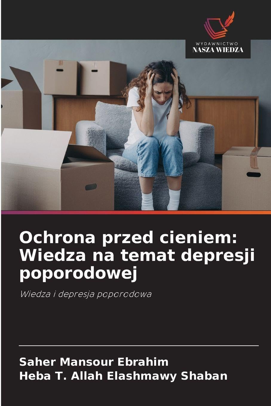 Ochrona przed cieniem: Wiedza na temat depresji poporodowej Law