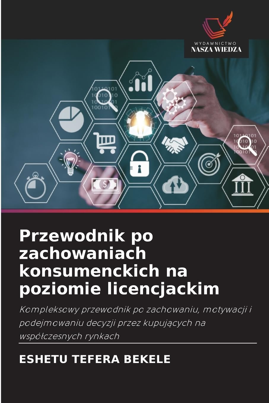 Przewodnik po zachowaniach konsumenckich na poziomie licencjackim Law