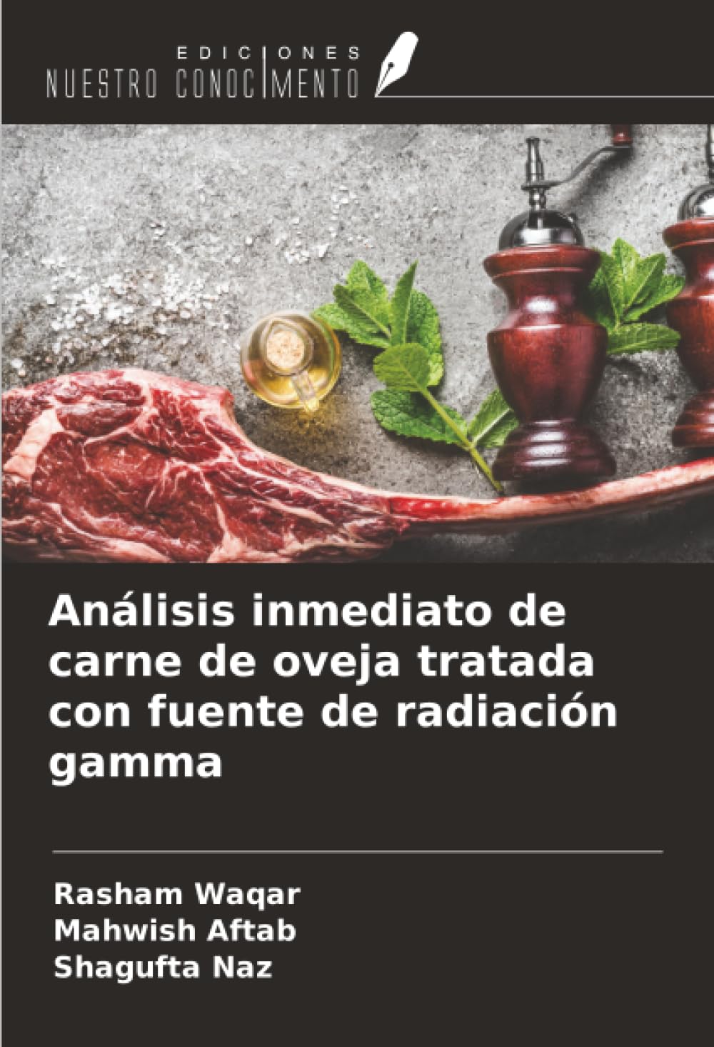 Análisis inmediato de carne de oveja tratada con fuente de radiación gamma Natural Sciences
