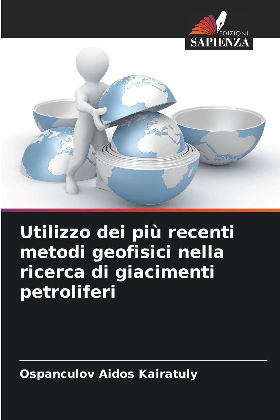 Utilizzo dei più recenti metodi geofisici nella ricerca di giacimenti petroliferi Business & Technology