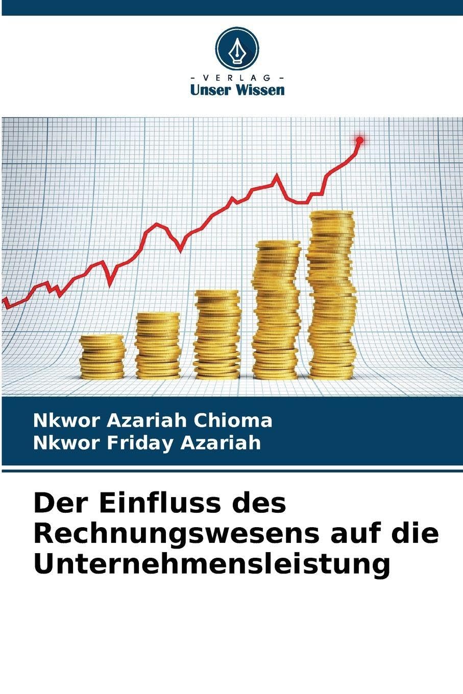 Der Einfluss des Rechnungswesens auf die Unternehmensleistung Law