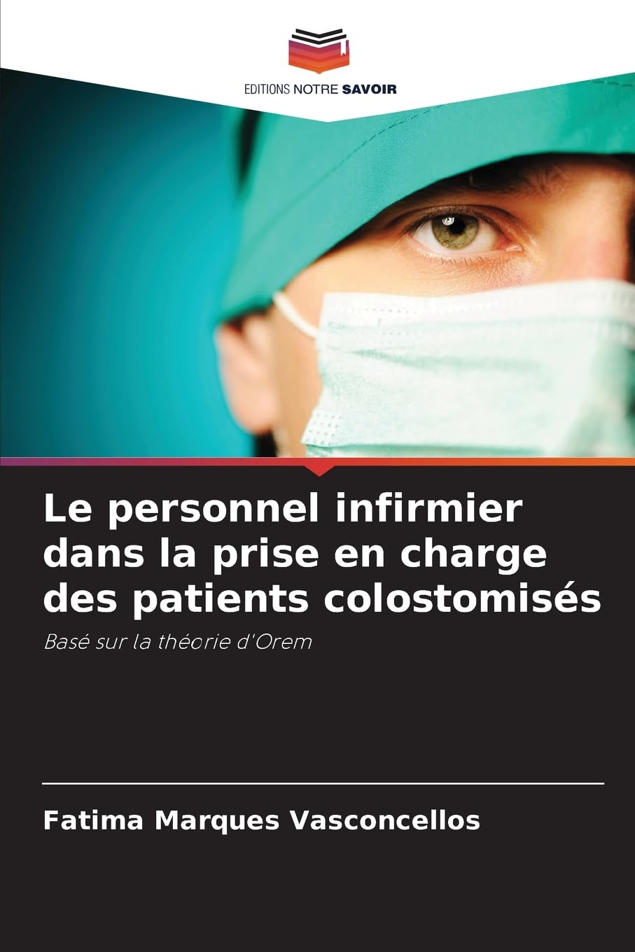 Le personnel infirmier dans la prise en charge des patients colostomisés Medicine
