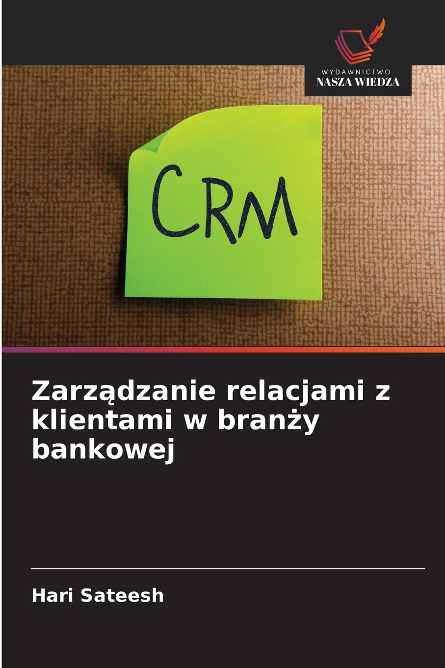 Zarz¿dzanie relacjami z klientami w bran¿y bankowej Law