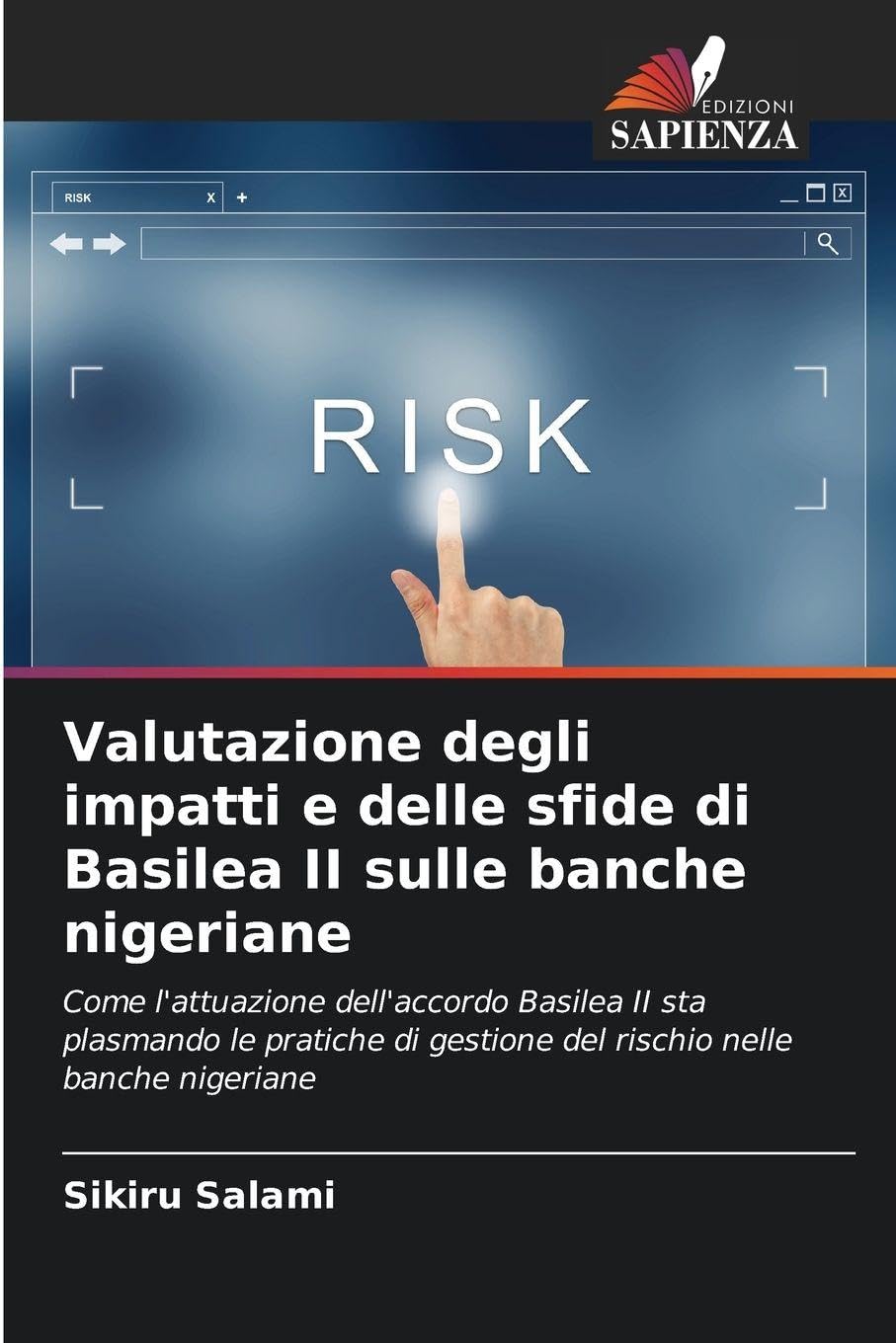 Valutazione degli impatti e delle sfide di Basilea II sulle banche nigeriane Law