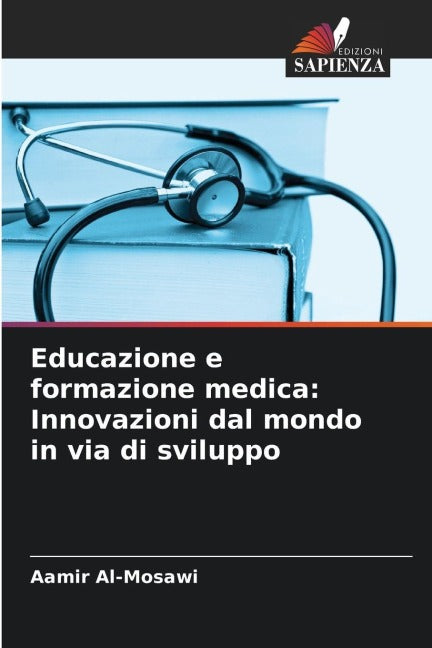 Educazione e formazione medica: Innovazioni dal mondo in via di sviluppo Medicine