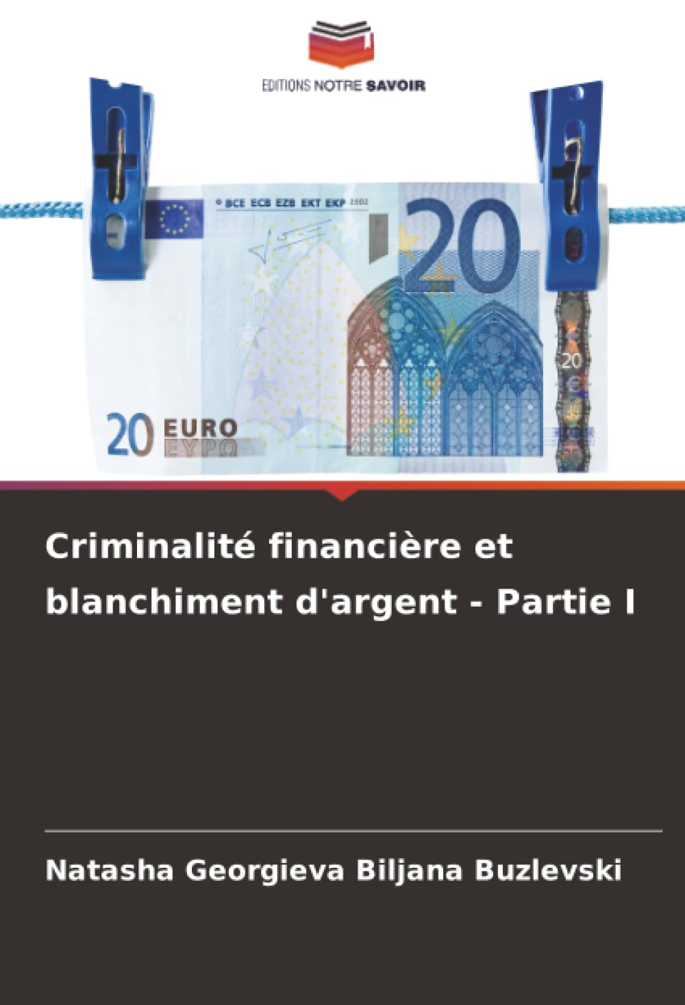 Criminalité financière et blanchiment d'argent - Partie I Law