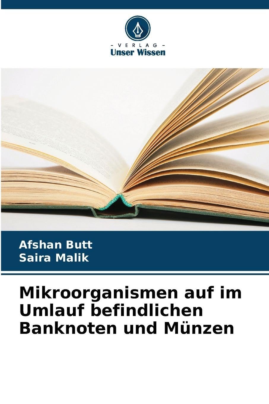 Mikroorganismen auf im Umlauf befindlichen Banknoten und Münzen Natural Sciences