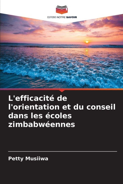 L'efficacité de l'orientation et du conseil dans les écoles zimbabwéennes Books