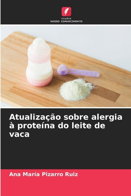 Atualização sobre alergia à proteína do leite de vaca Medicine
