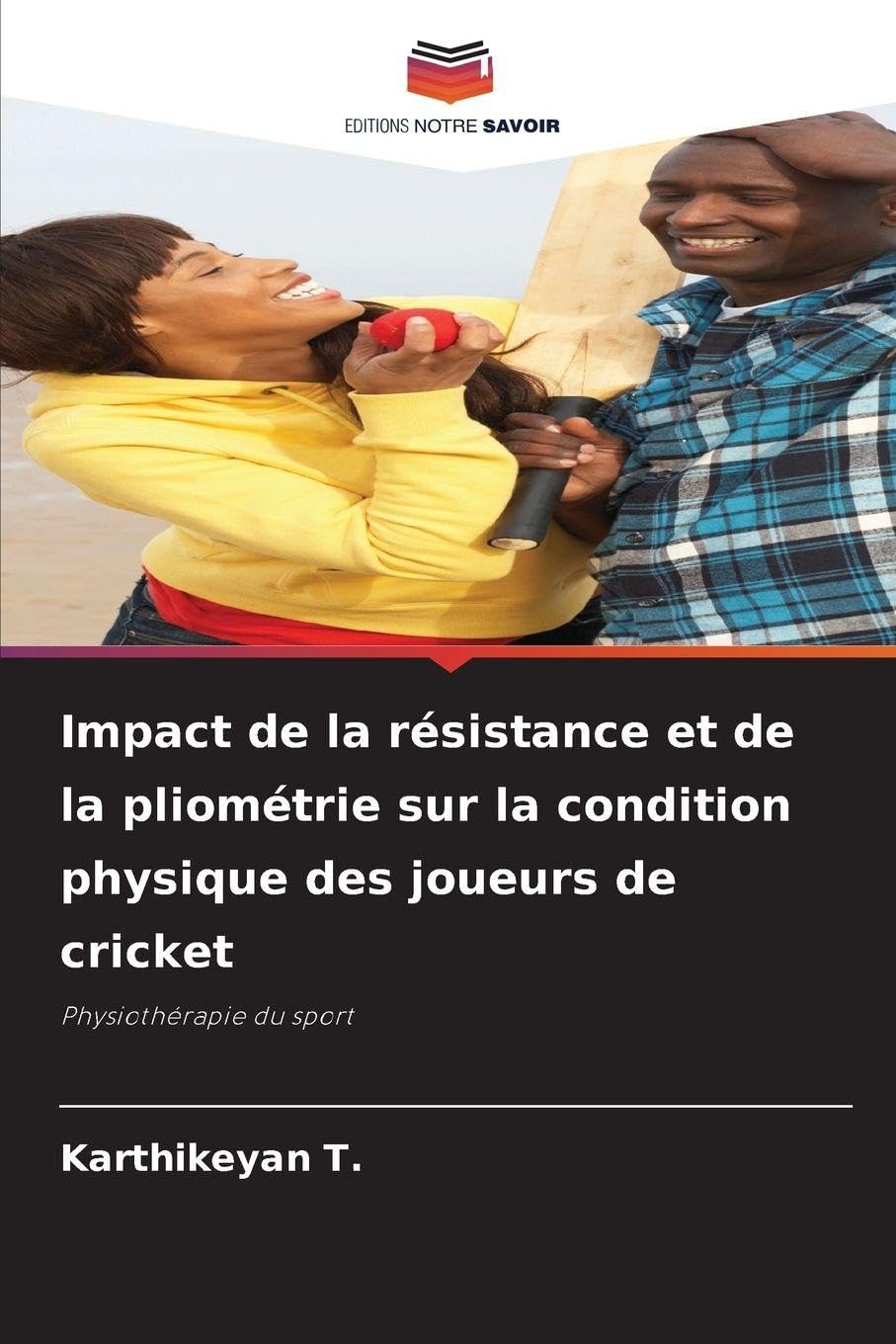 Impact de la résistance et de la pliométrie sur la condition physique des joueurs de cricket Leisure & Fun
