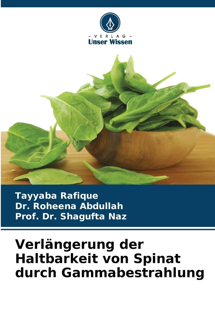 Verlängerung der Haltbarkeit von Spinat durch Gammabestrahlung book