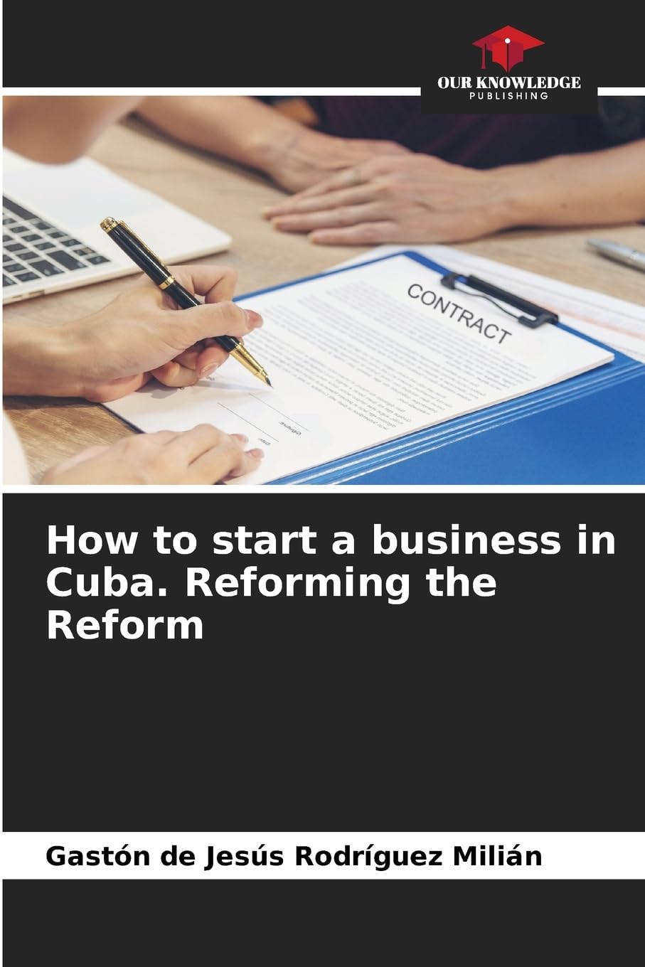 How to start a business in Cuba. Reforming the Reform Law