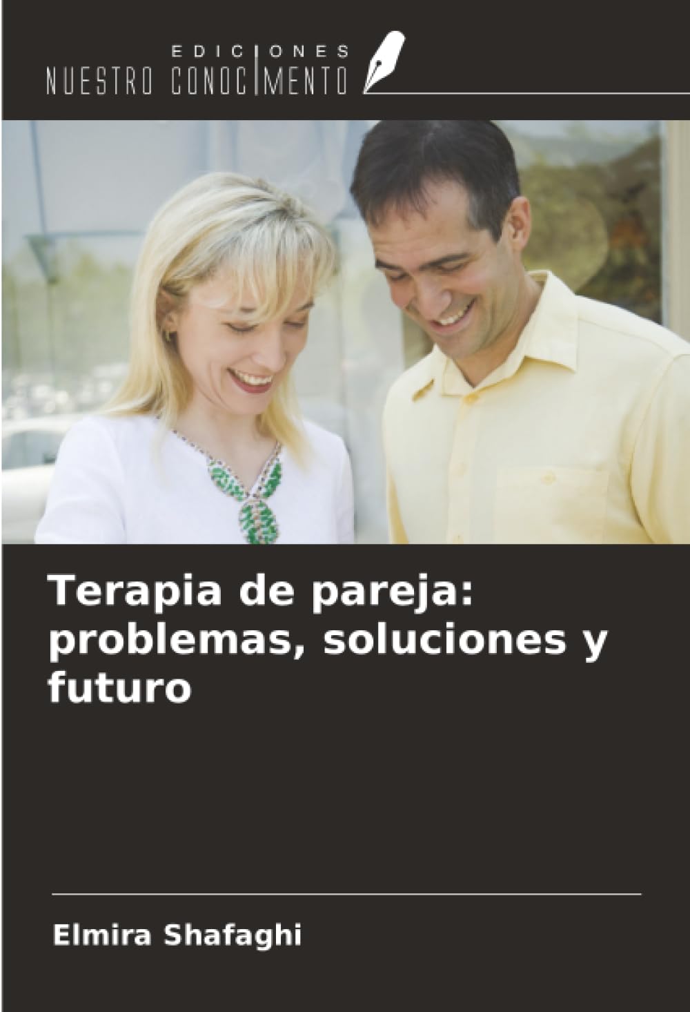 Terapia de pareja: problemas, soluciones y futuro Psychology