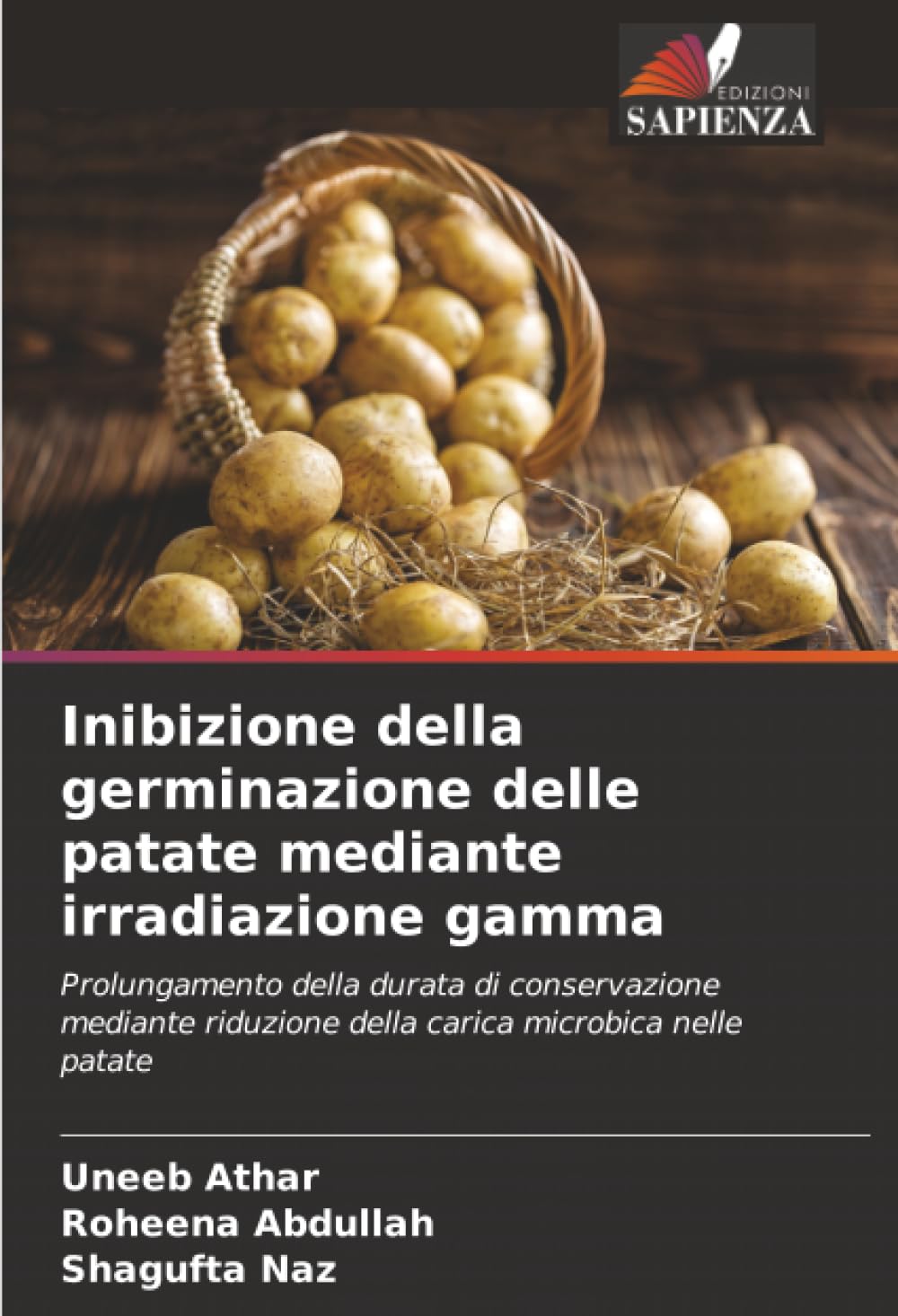 Inibizione della germinazione delle patate mediante irradiazione gamma Natural Sciences