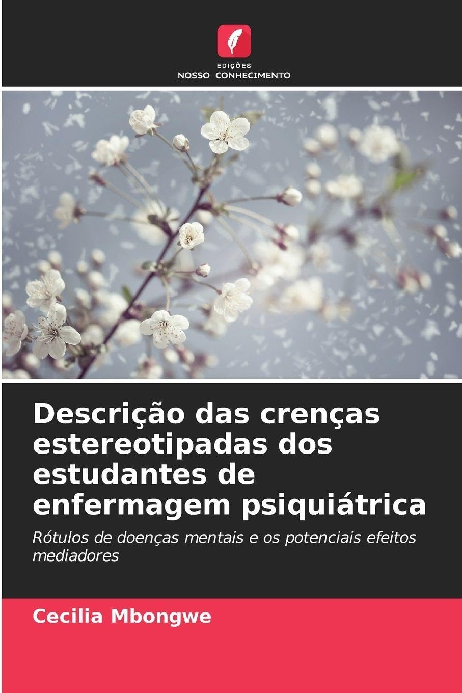 Descrição das crenças estereotipadas dos estudantes de enfermagem psiquiátrica Psychology