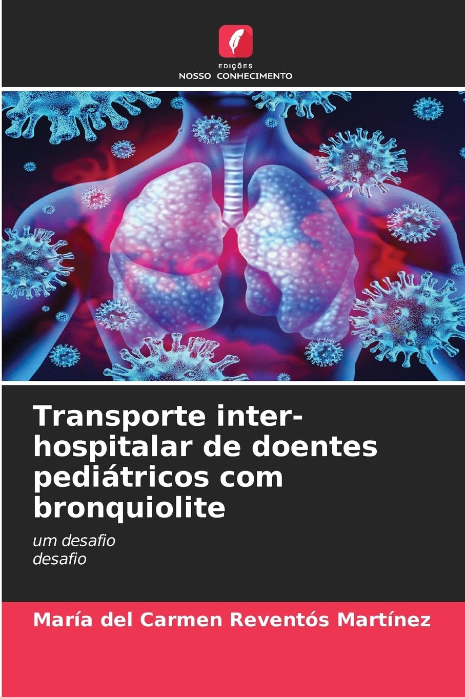 Transporte inter-hospitalar de doentes pediátricos com bronquiolite Medicine