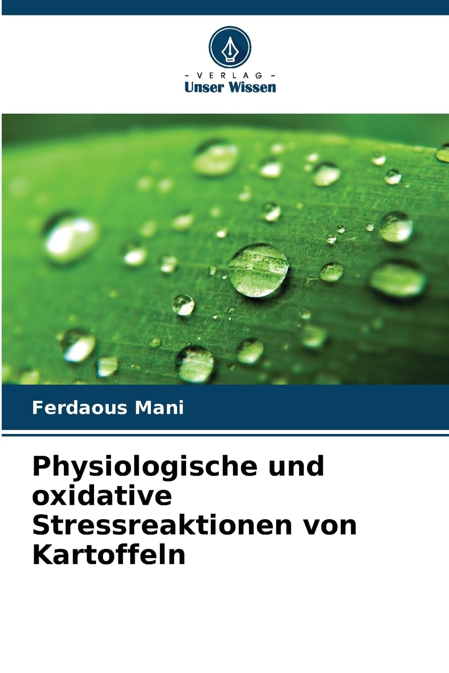 Physiologische und oxidative Stressreaktionen von Kartoffeln Natural Sciences