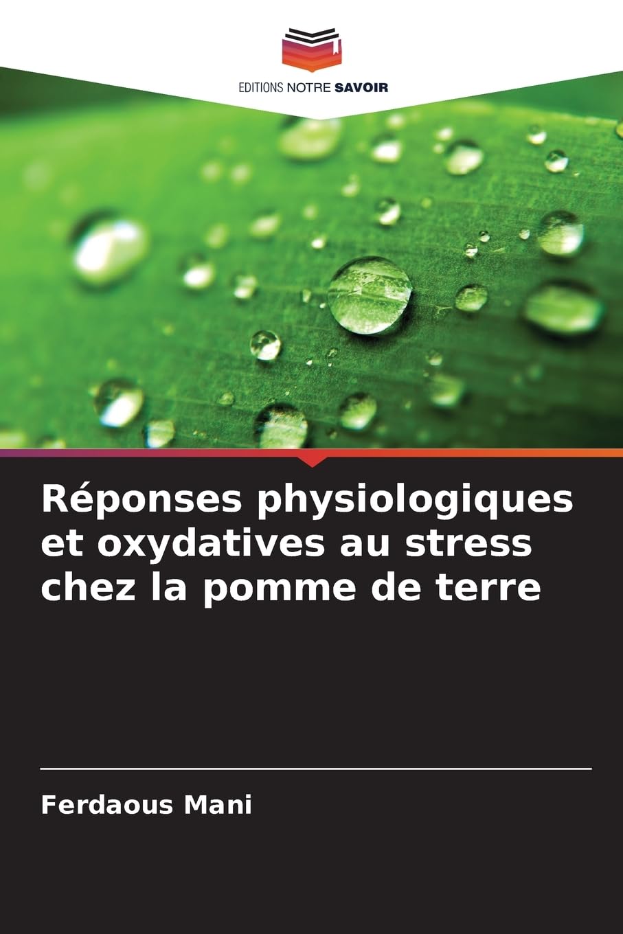 Réponses physiologiques et oxydatives au stress chez la pomme de terre Natural Sciences