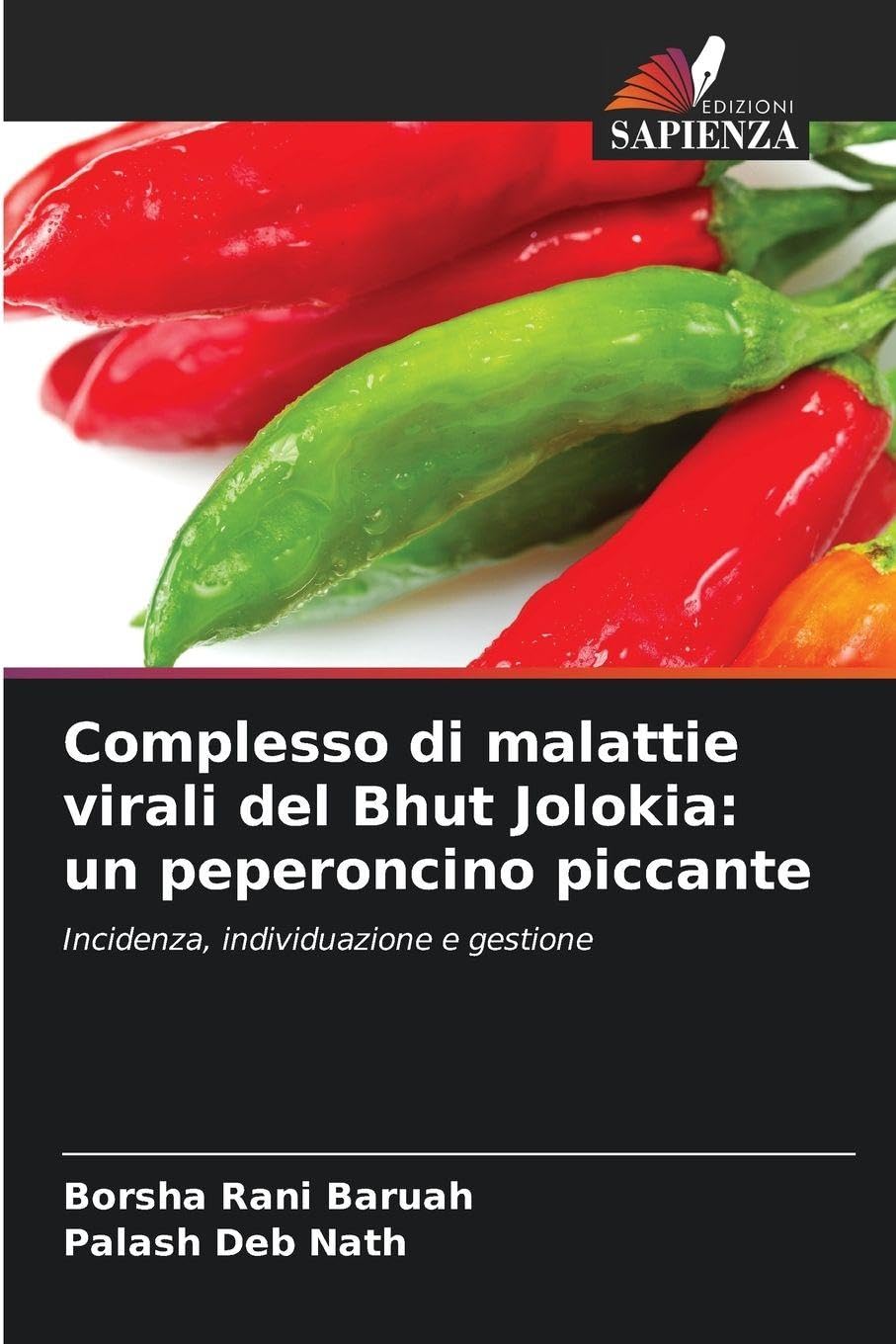Complesso di malattie virali del Bhut Jolokia: un peperoncino piccante Natural Sciences