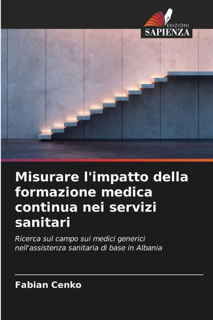 Misurare l'impatto della formazione medica continua nei servizi sanitari Medicine