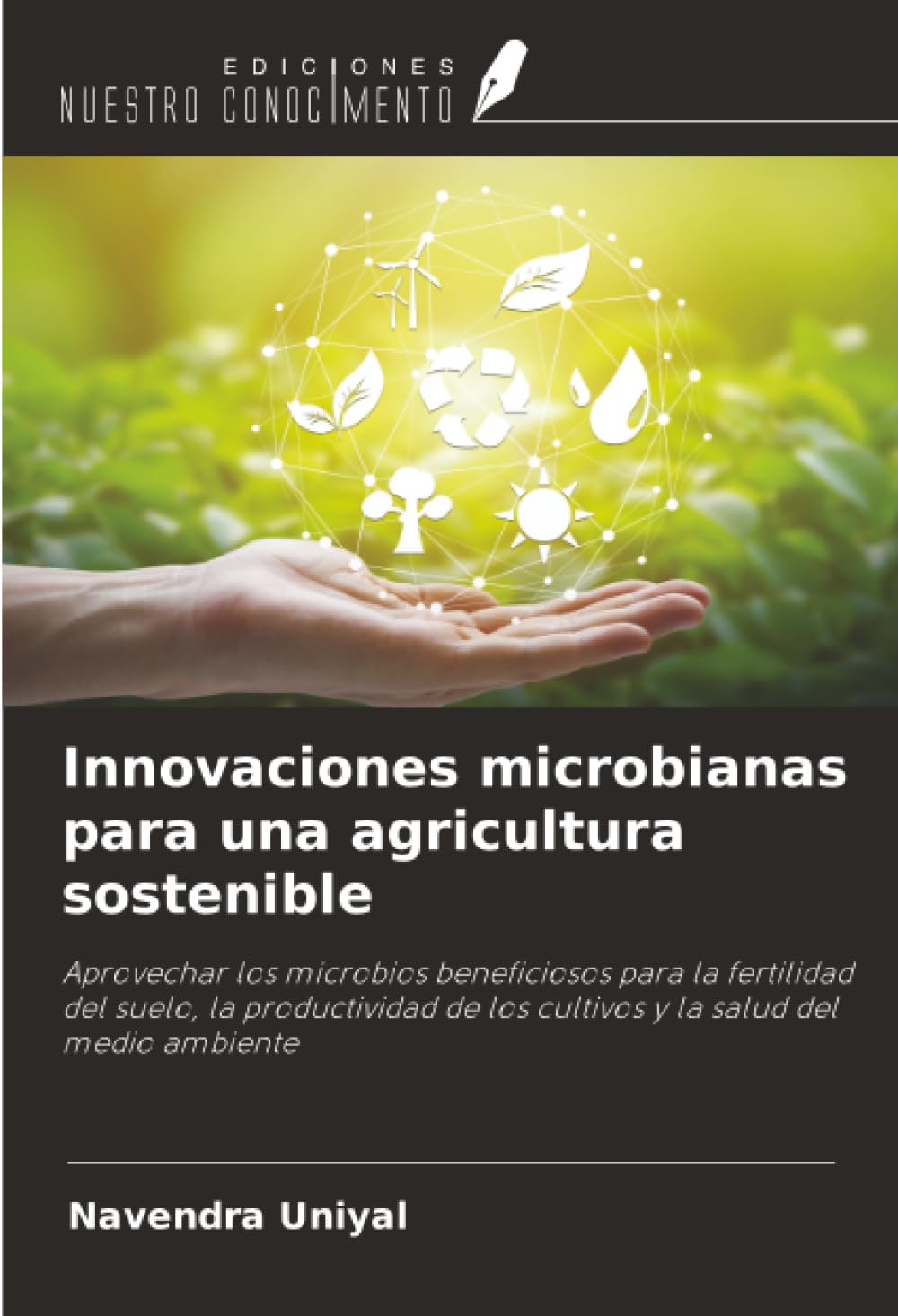Innovaciones microbianas para una agricultura sostenible Natural Sciences
