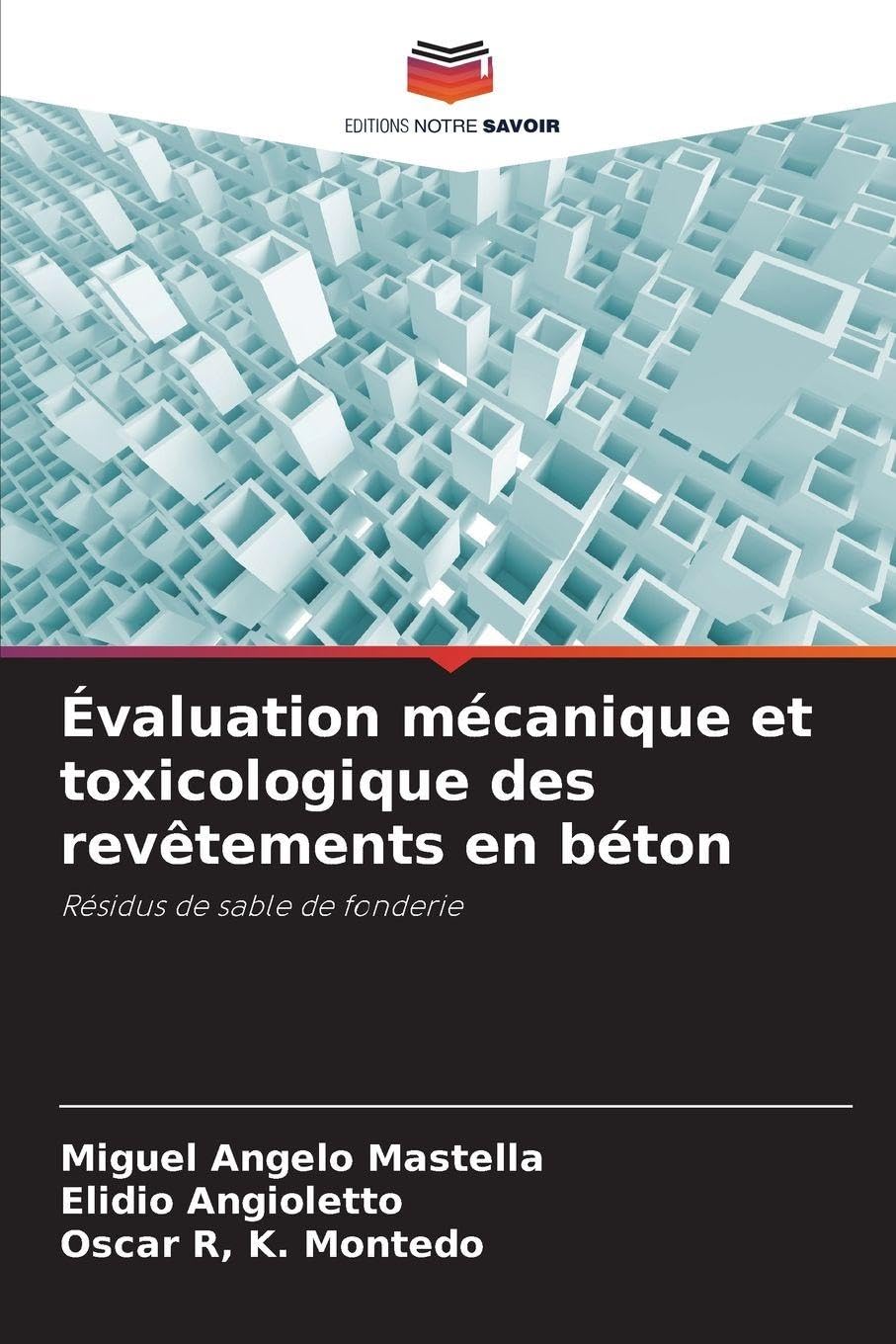 Évaluation mécanique et toxicologique des revêtements en béton Business & Technology