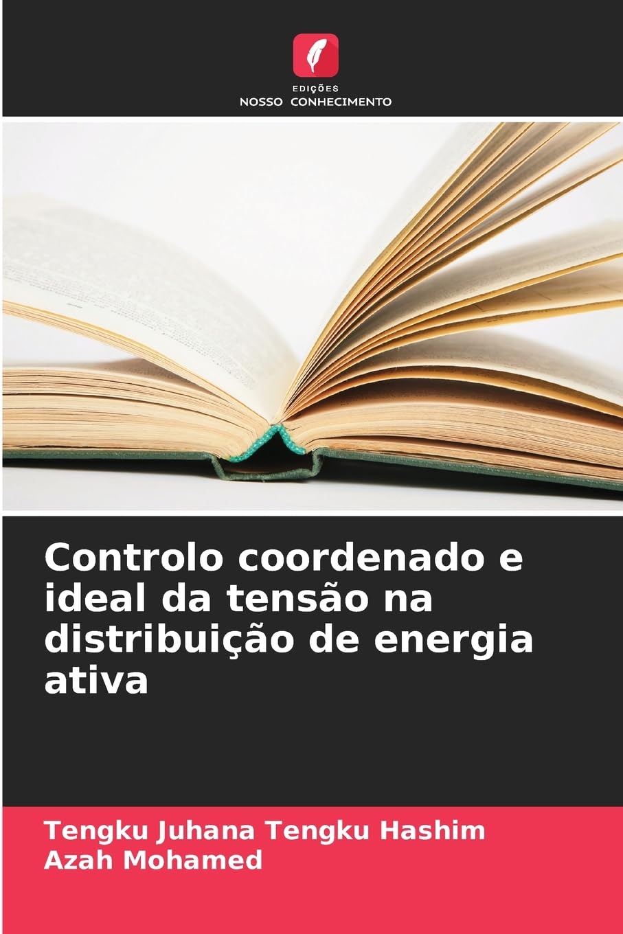 Controlo coordenado e ideal da tensão na distribuição de energia ativa Professional & Reference Books