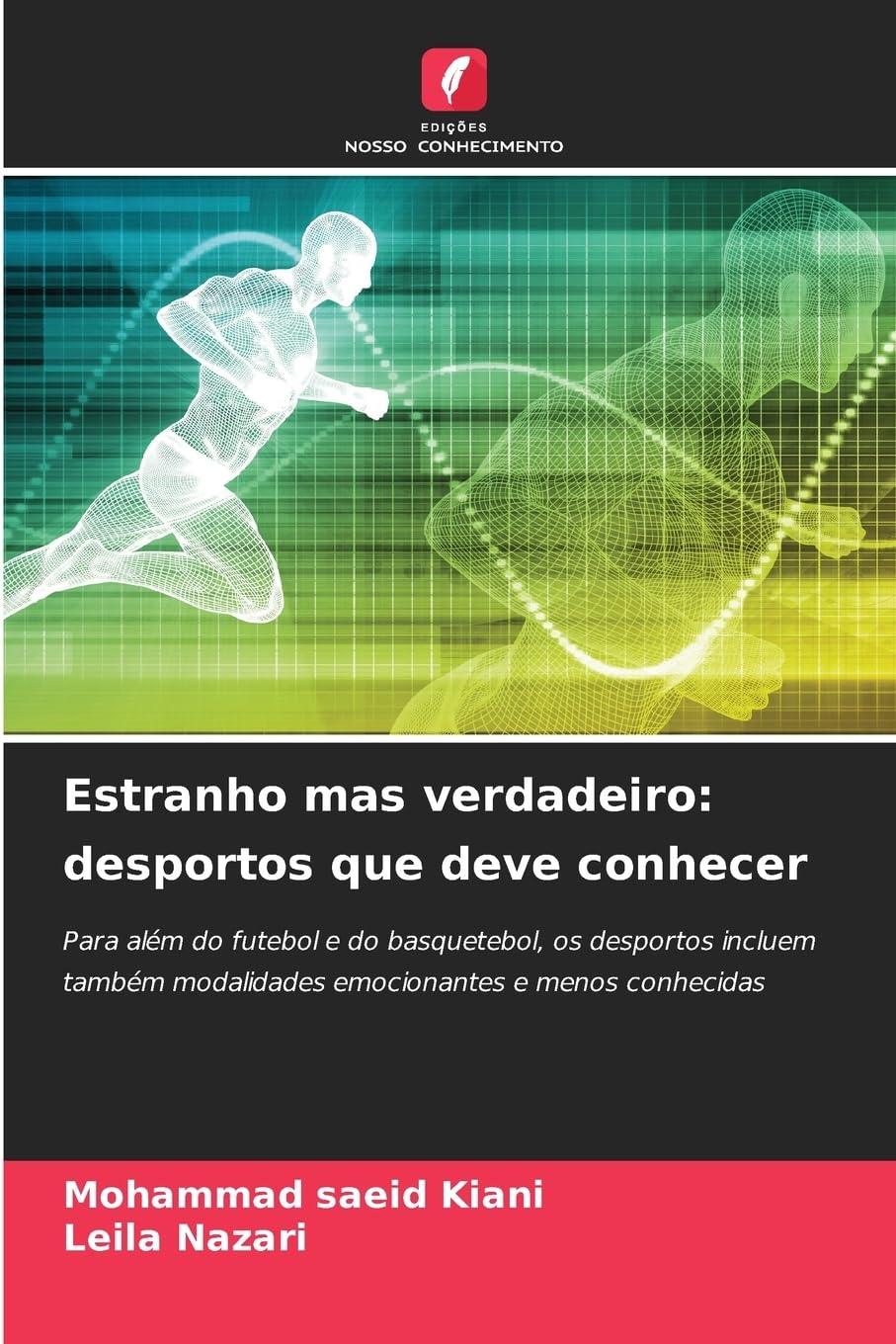 Estranho mas verdadeiro: desportos que deve conhecer Leisure & Fun