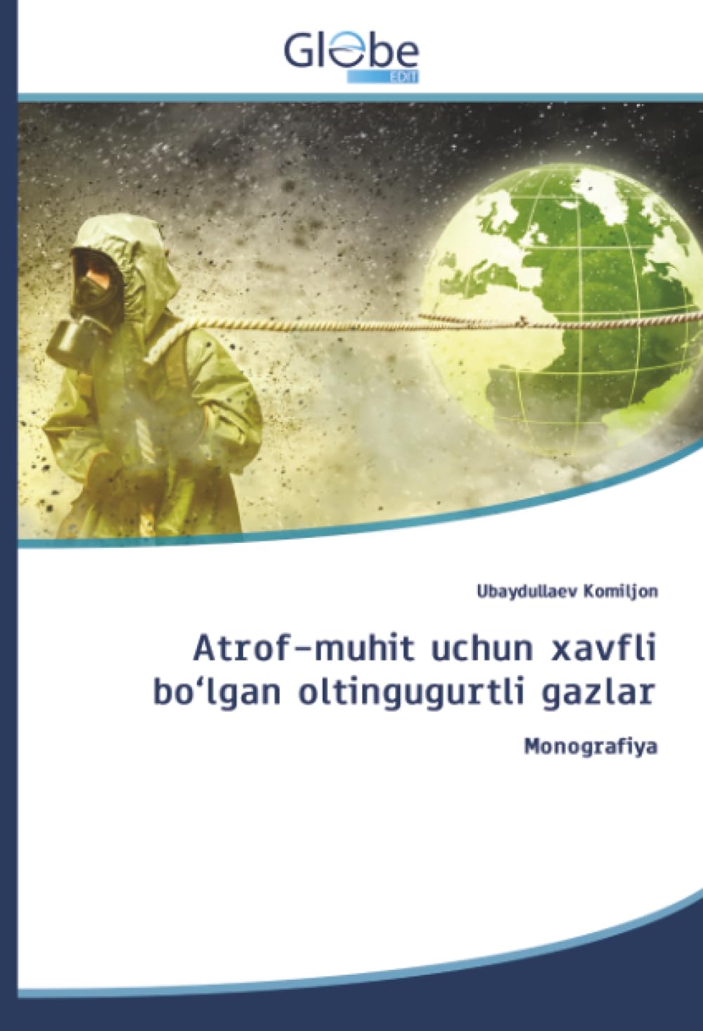 Atrof-muhit uchun xavfli bo'lgan oltingugurtli gazlar Natural Sciences