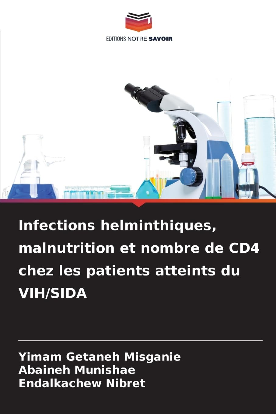 Infections helminthiques, malnutrition et nombre de CD4 chez les patients atteints du VIH/SIDA Books