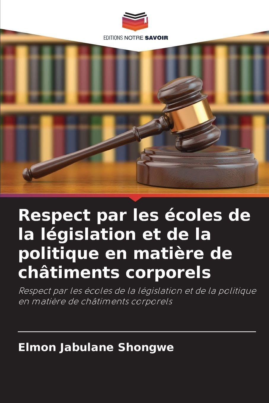 Respect par les écoles de la législation et de la politique en matière de châtiments corporels Business, Finance & Career