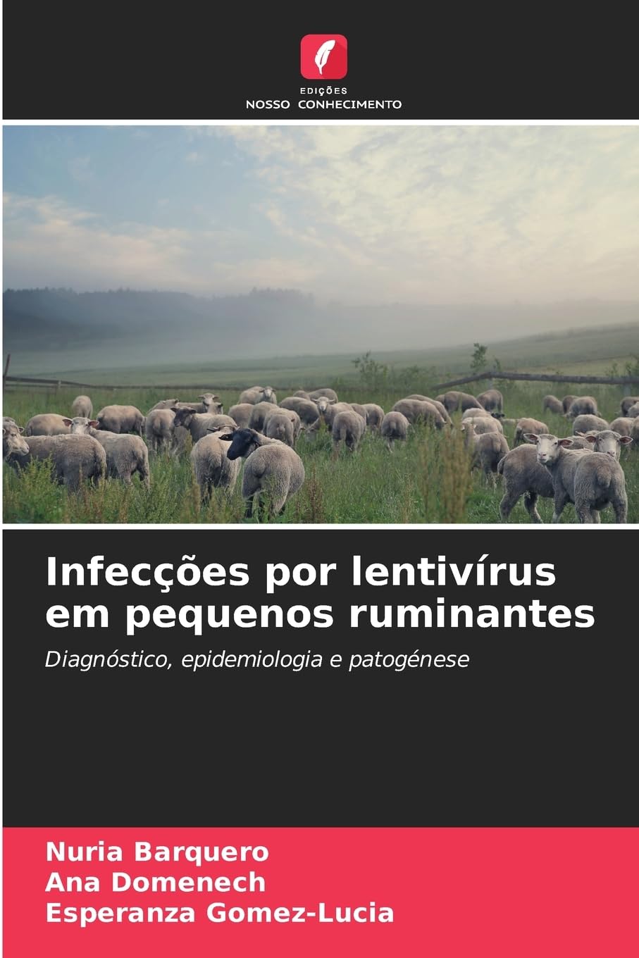 Infecções por lentivírus em pequenos ruminantes Medicine